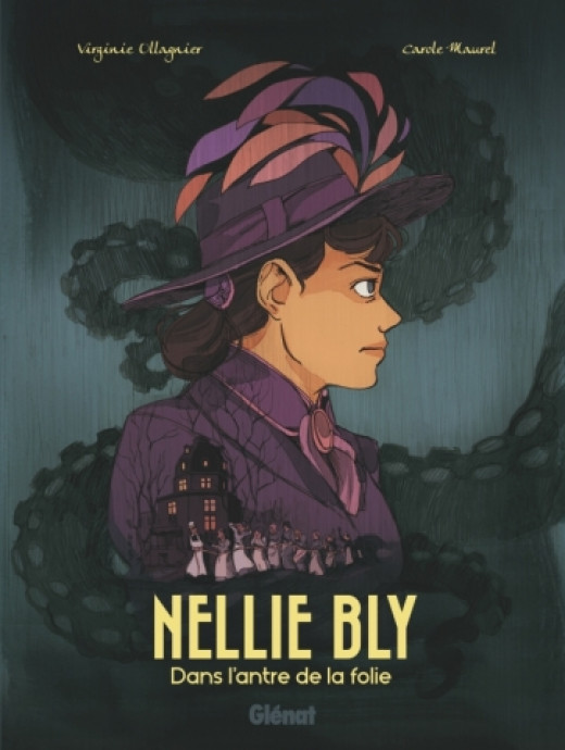 Nellie Bly - Dans l'antre de la folie